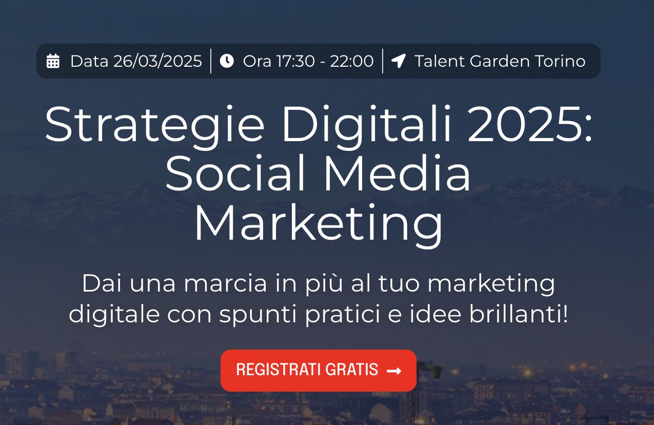 Digital Strategy 2025 annuncia il 2° Meetup Gratuito a Torino il 26 marzo